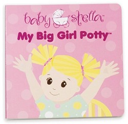 Baby Stella My Big Girl Potty Book